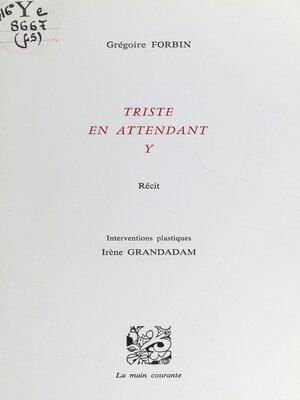 cover image of Triste en attendant Y